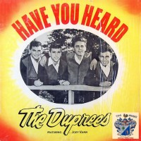 Purchase The Duprees - Have You Heard