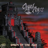 Purchase Cruel Force - Dawn Of The Axe