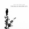 Buy The Blue Highways - Out On The Line Mp3 Download