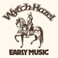 Purchase Wytch Hazel - Early Music