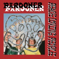 Purchase Pardoner - Peace Loving People