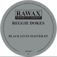 Purchase Reggie Dokes - Black Lives Matter (EP)