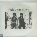 Buy Fluid - Fluid Yesterday's (Vinyl) Mp3 Download