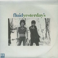 Purchase Fluid - Fluid Yesterday's (Vinyl)
