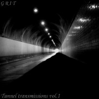Purchase Grit - Tunnel Transmissions Vol. 1
