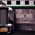 Buy Home Free - Kickin' It Old School Mp3 Download