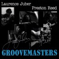 Buy Laurence Juber - Groovemasters Vol. 1 (With Preston Reed) Mp3 Download