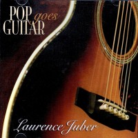 Purchase Laurence Juber - Pop Goes Guitar