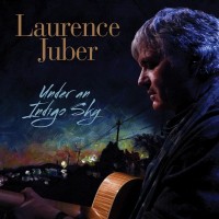 Purchase Laurence Juber - Under An Indigo Sky