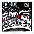 Buy Coral Caves - Journey To The End Of The Light Mp3 Download