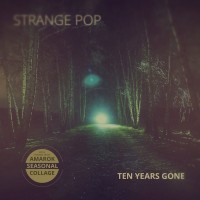 Purchase Strange Pop - Ten Years Gone