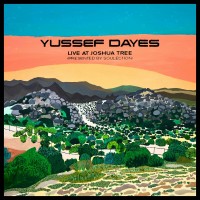 Purchase Yussef Dayes - The Yussef Dayes Experience Live At Joshua Tree