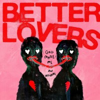 Purchase Better Lovers - God Made Me An Animal (EP)