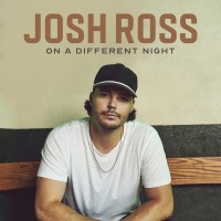 Purchase Josh Ross - On A Different Night (CDS)