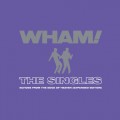 Buy Wham! - The Singles: Echoes From The Edge Of Heaven (Expanded Edition) Mp3 Download