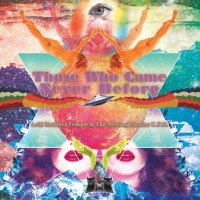 Purchase Acid Mothers Temple & The Melting Paraiso UFO - Those Who Came Never Before