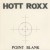 Buy Hott Roxx - Point Blank (EP) Mp3 Download