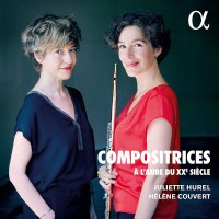 Purchase Juliette Hurel - Compositrices: А L'aube Du Xxe (With Hélène Couvert)