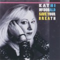 Buy Kathi McDonald - Save Your Breath Mp3 Download