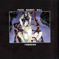 Purchase Lsdxoxo - Fuck, Marry, Kill