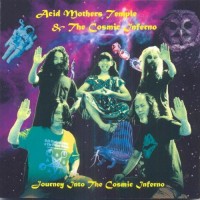 Purchase Acid Mothers Temple & The Cosmic Inferno - Journey Into The Cosmic Inferno