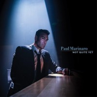 Purchase Paul Marinaro - Not Quite Yet