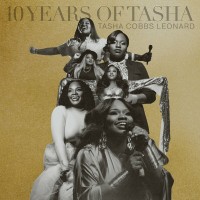 Purchase Tasha Cobbs - 10 Years Of Tasha