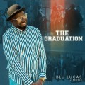 Buy Blu Lucas & Music - The Graduation Mp3 Download