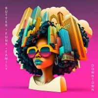 Purchase Butter Funk Family - Downtown (EP)