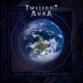 Buy Twilight Aura - For A Better World Mp3 Download
