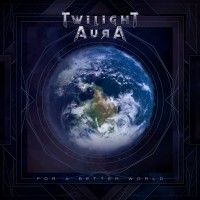 Purchase Twilight Aura - For A Better World