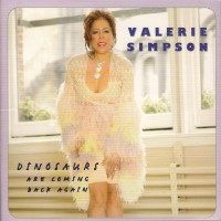 Purchase Valerie Simpson - Dinosaurs Are Coming Back Again