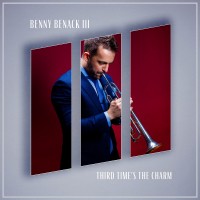 Purchase Benny Benack III - Third Times The Charm