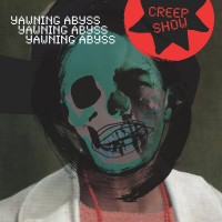 Purchase Creep Show - Yawning Abyss