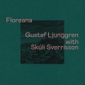 Buy Gustaf Ljunggren - Floreana (With Sk​ú​li Sverrisson) Mp3 Download