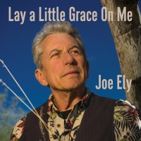Purchase Joe Ely - Lay A Little Grace On Me (CDS)
