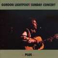 Buy Gordon Lightfoot - Sunday Concert - Plus Mp3 Download