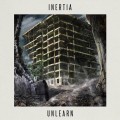 Buy Inertia - Unlearn Mp3 Download