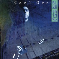 Purchase Carl Orr - Blue Thing