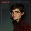 Buy Hachiku - I'll Probably Be Asleep Mp3 Download
