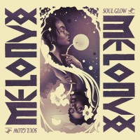 Purchase Melonyx - Soul Glow