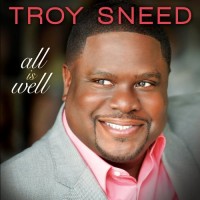 Purchase Troy Sneed - All Is Well