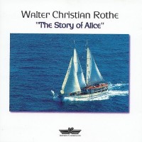 Purchase Walter Christian Rothe - The Story Of Alice