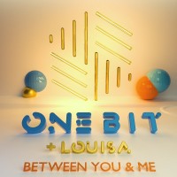 Purchase One Bit - Between You And Me (Feat. Louisa) (CDS)