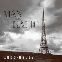 Purchase Wood Belly - Man On The Radio