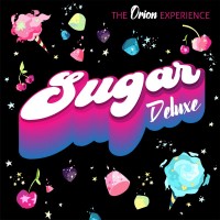 Purchase The Orion Experience - Sugar Deluxe