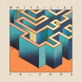 Buy White Lies - Friends (Deluxe Version) Mp3 Download