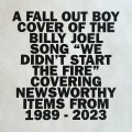 Buy Fall Out Boy - We Didn't Start The Fire (CDS) Mp3 Download