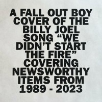 Purchase Fall Out Boy - We Didn't Start The Fire (CDS)