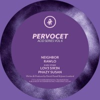 Purchase Pervocet - Acid Series Vol. 6 (EP)